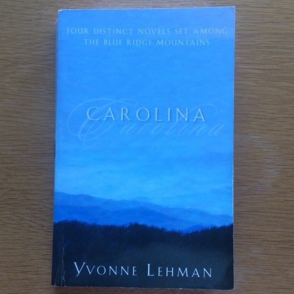 Carolina by Yvonne Lehman  Four Christian romance novels under the same cover